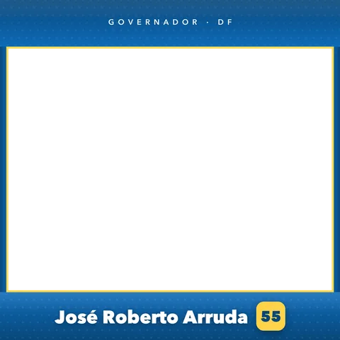 José Roberto Arruda Moldura Cheia 4